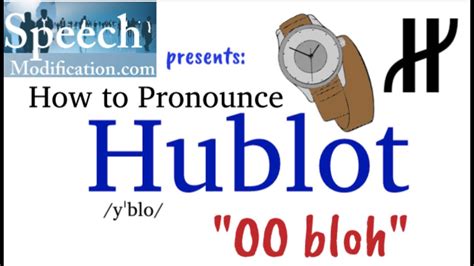 hublot watch pronounce|how to pronounce gevril.